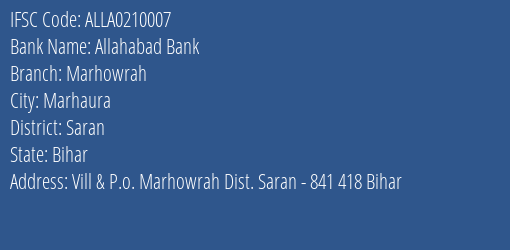 Allahabad Bank Marhowrah Branch Saran IFSC Code ALLA0210007