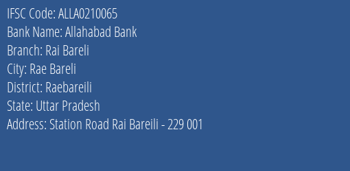Allahabad Bank Rai Bareli Branch Raebareili IFSC Code ALLA0210065