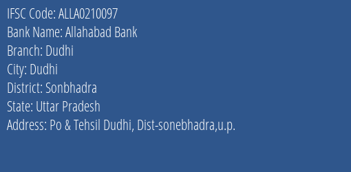 Allahabad Bank Dudhi Branch Sonbhadra IFSC Code ALLA0210097
