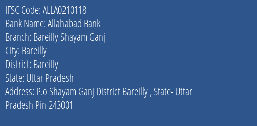 Allahabad Bank Bareilly Shayam Ganj Branch Bareilly IFSC Code ALLA0210118