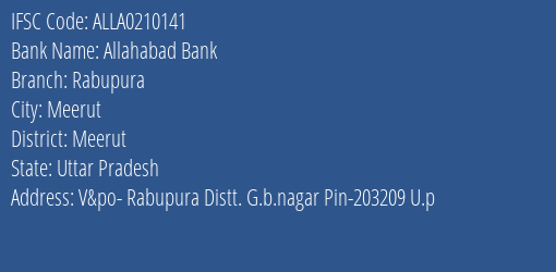 Allahabad Bank Rabupura Branch Meerut IFSC Code ALLA0210141