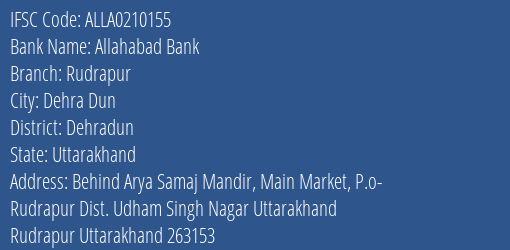 Allahabad Bank Rudrapur Branch Dehradun IFSC Code ALLA0210155
