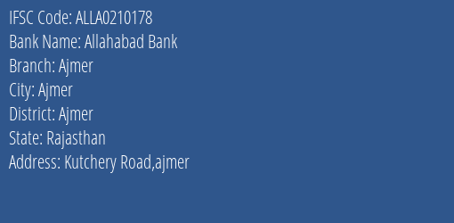 Allahabad Bank Ajmer Branch Ajmer IFSC Code ALLA0210178