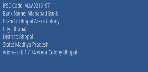 Allahabad Bank Bhopal Arera Colony Branch Bhopal IFSC Code ALLA0210197