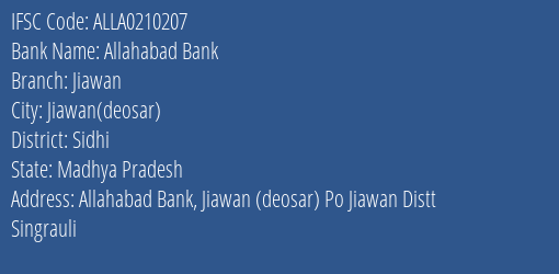 Allahabad Bank Jiawan Branch Sidhi IFSC Code ALLA0210207