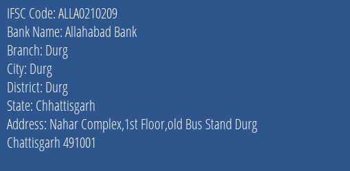 Allahabad Bank Durg Branch Durg IFSC Code ALLA0210209