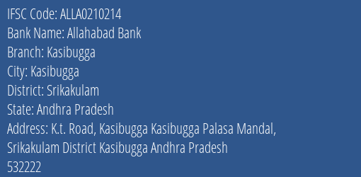 Allahabad Bank Kasibugga Branch Srikakulam IFSC Code ALLA0210214