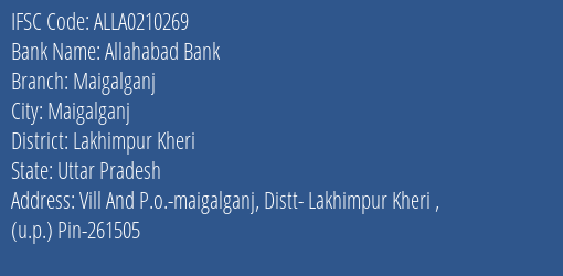 Allahabad Bank Maigalganj Branch Lakhimpur Kheri IFSC Code ALLA0210269