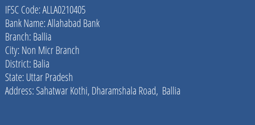 Allahabad Bank Ballia Branch Balia IFSC Code ALLA0210405