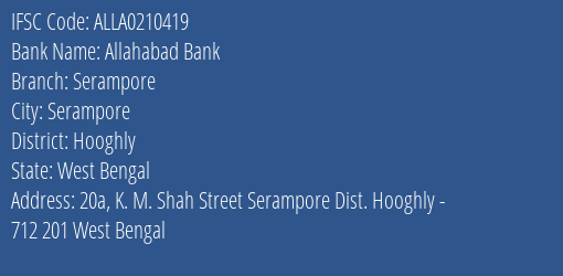 Allahabad Bank Serampore Branch Hooghly IFSC Code ALLA0210419