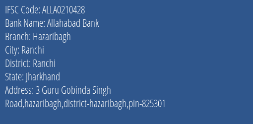 Allahabad Bank Hazaribagh Branch Ranchi IFSC Code ALLA0210428