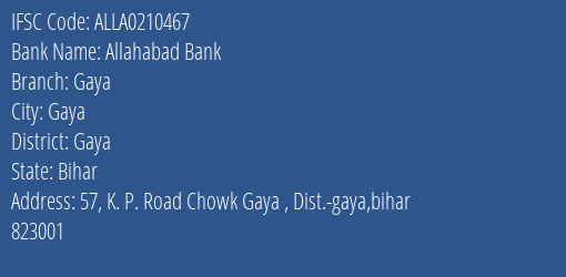 Allahabad Bank Gaya Branch, Branch Code 210467 & IFSC Code ALLA0210467