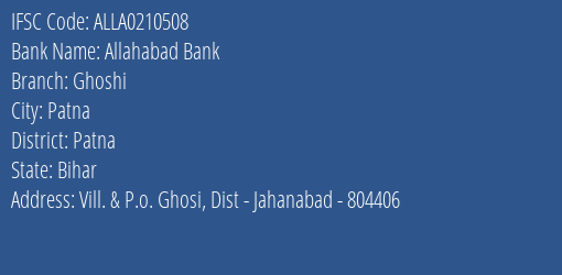 Allahabad Bank Ghoshi Branch Patna IFSC Code ALLA0210508