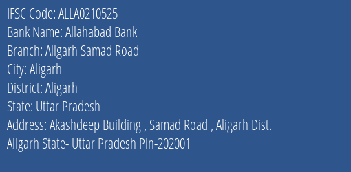 Allahabad Bank Aligarh Samad Road Branch Aligarh IFSC Code ALLA0210525