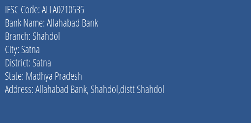 Allahabad Bank Shahdol Branch Satna IFSC Code ALLA0210535