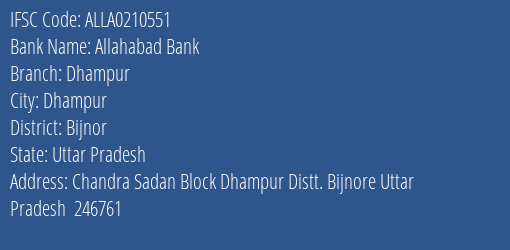 Allahabad Bank Dhampur Branch Bijnor IFSC Code ALLA0210551