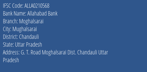Allahabad Bank Moghalsarai Branch Chandauli IFSC Code ALLA0210568