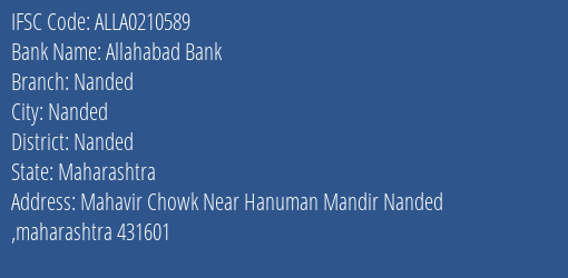 Allahabad Bank Nanded Branch Nanded IFSC Code ALLA0210589