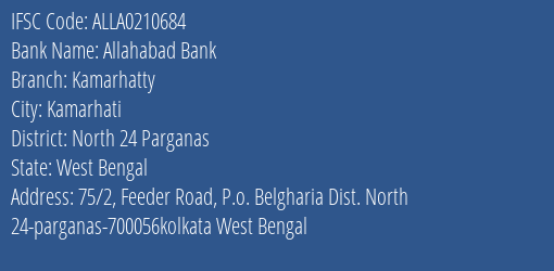 Allahabad Bank Kamarhatty Branch North 24 Parganas IFSC Code ALLA0210684