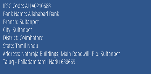 Allahabad Bank Sultanpet Branch Coimbatore IFSC Code ALLA0210688