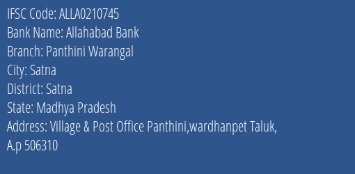 Allahabad Bank Panthini Warangal Branch Satna IFSC Code ALLA0210745