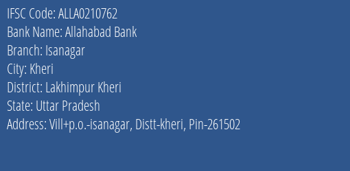 Allahabad Bank Isanagar Branch Lakhimpur Kheri IFSC Code ALLA0210762