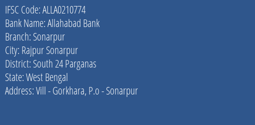 Allahabad Bank Sonarpur Branch South 24 Parganas IFSC Code ALLA0210774
