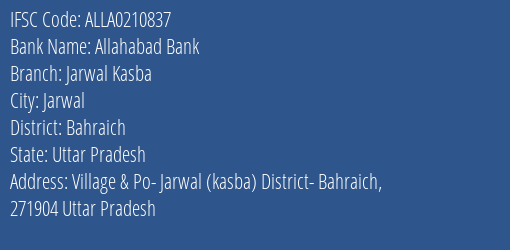 Allahabad Bank Jarwal Kasba Branch, Branch Code 210837 & IFSC Code Alla0210837