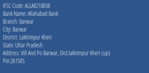 Allahabad Bank Barwar Branch Lakhimpur Kheri IFSC Code ALLA0210838
