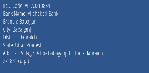 Allahabad Bank Babaganj Branch Bahraich IFSC Code ALLA0210854