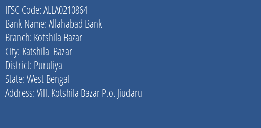 Allahabad Bank Kotshila Bazar Branch Puruliya IFSC Code ALLA0210864