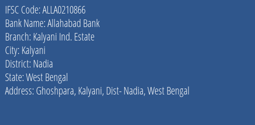 Allahabad Bank Kalyani Ind. Estate Branch Nadia IFSC Code ALLA0210866