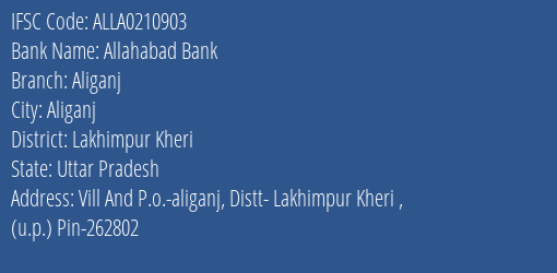 Allahabad Bank Aliganj Branch Lakhimpur Kheri IFSC Code ALLA0210903