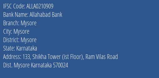 Allahabad Bank Mysore Branch Mysore IFSC Code ALLA0210909