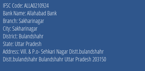 Allahabad Bank Sakharinagar Branch Bulandshahr IFSC Code ALLA0210924