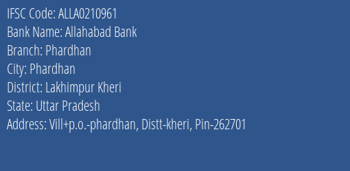 Allahabad Bank Phardhan Branch Lakhimpur Kheri IFSC Code ALLA0210961