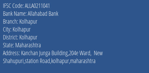 Allahabad Bank Kolhapur Branch Kolhapur IFSC Code ALLA0211041