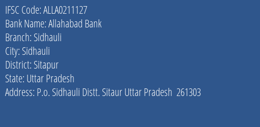 Allahabad Bank Sidhauli Branch Sitapur IFSC Code ALLA0211127