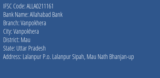 Allahabad Bank Vanpokhera Branch Mau IFSC Code ALLA0211161