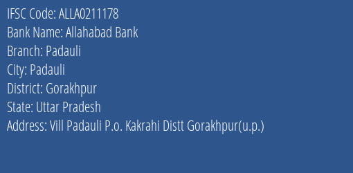 Allahabad Bank Padauli Branch Gorakhpur IFSC Code ALLA0211178