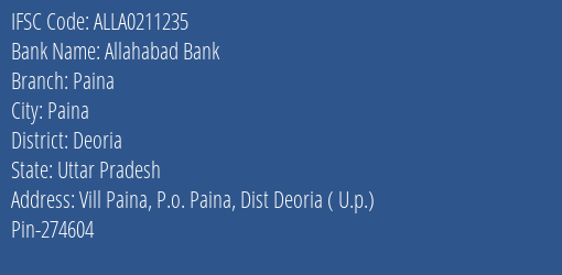 Allahabad Bank Paina Branch Deoria IFSC Code ALLA0211235