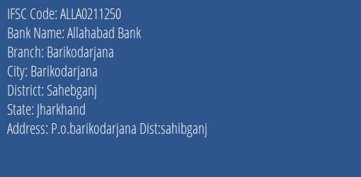 Allahabad Bank Barikodarjana Branch Sahebganj IFSC Code ALLA0211250