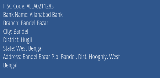 Allahabad Bank Bandel Bazar Branch Hugli IFSC Code ALLA0211283