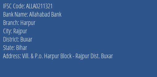 Allahabad Bank Harpur Branch Buxar IFSC Code ALLA0211321
