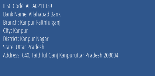 Allahabad Bank Kanpur Faithfulganj Branch Kanpur Nagar IFSC Code ALLA0211339