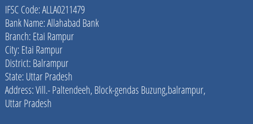 Allahabad Bank Etai Rampur Branch Balrampur IFSC Code ALLA0211479