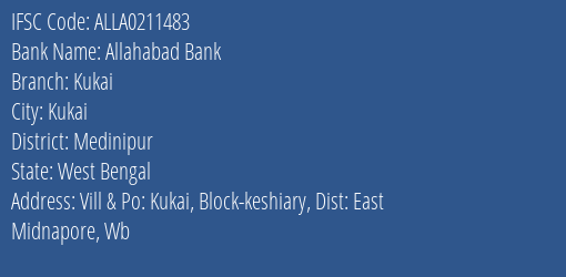 Allahabad Bank Kukai Branch Medinipur IFSC Code ALLA0211483