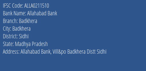 Allahabad Bank Badkhera Branch Sidhi IFSC Code ALLA0211510