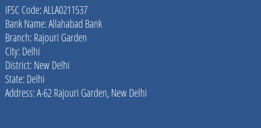 Allahabad Bank Rajouri Garden Branch New Delhi IFSC Code ALLA0211537