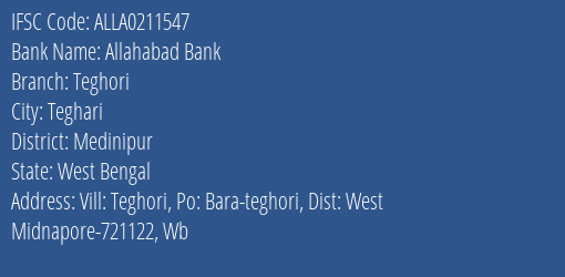 Allahabad Bank Teghori Branch Medinipur IFSC Code ALLA0211547